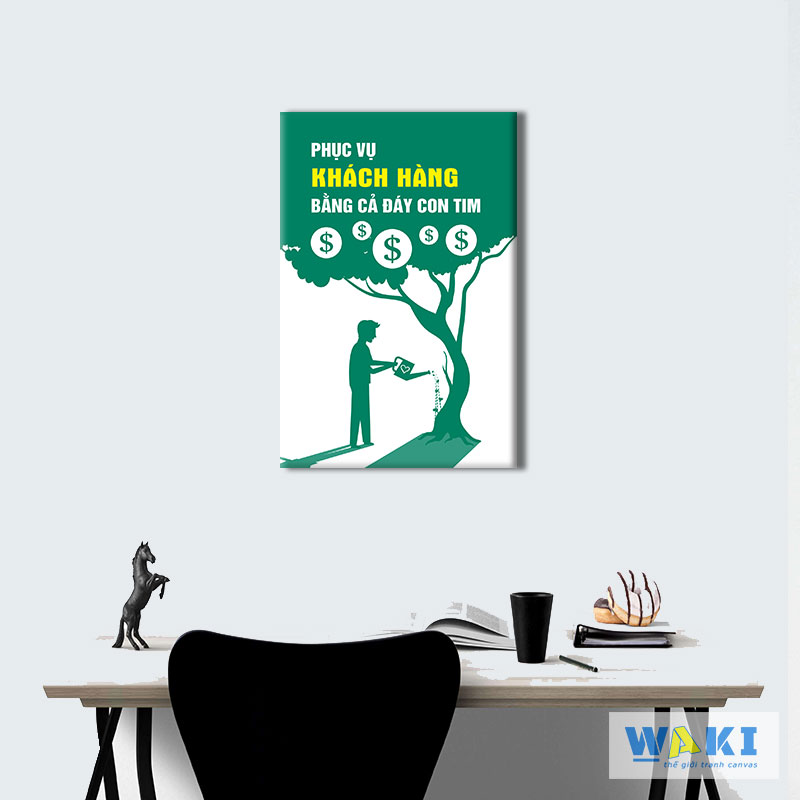 Tranh văn phòng |Tranh tạo động lực "Phục vụ khách hàng bằng cả đáy con tim" W106