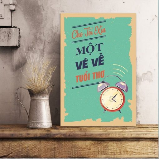 Tranh phong cách vintge "Cho tôi xin một vé về tuổi thơ" W2203