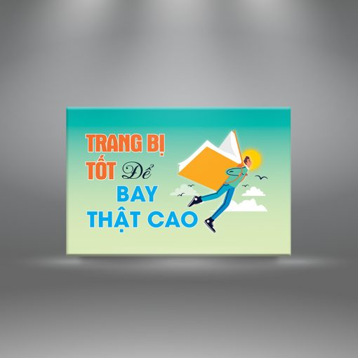 Tranh canvas văn phòng "Trang bị tốt để bay thật cao" W7001