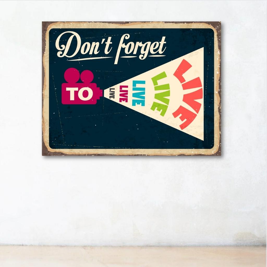Tranh chữ Tiếng Anh "Don't Forget To Live" | Tranh động lực W-9771 Tranh chữ Tiếng Anh "Don't Forget To Live" | Tranh động lực W-9771