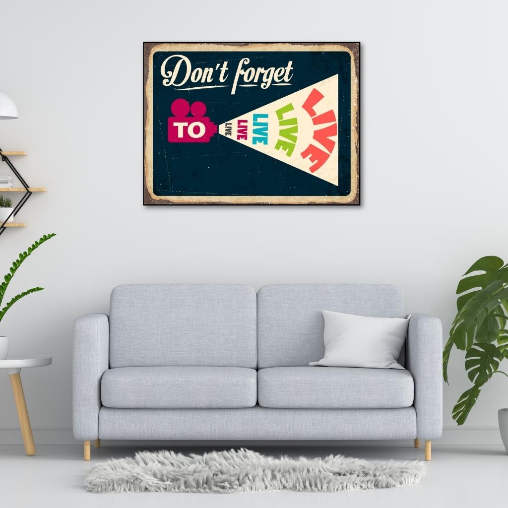 Tranh chữ Tiếng Anh "Don't Forget To Live" | Tranh động lực W-9771 Tranh chữ Tiếng Anh "Don't Forget To Live" | Tranh động lực W-9771