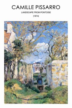 Xuongtranhwaki 0909439071 Camille Pissarro Poster Art Print, Famous Painting Of ​​​​​​​landscape From Pontoise Wall Poster